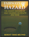 Fairways of Hazard: The Hidden Dangers of Golf Courses on Health and Home by Benoit Tano