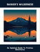 Rainier'S Wilderness: An Updated Guide To Pristine Adventures by Jason Olszowka