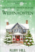 Gegensätze ziehen sich an zu Weihnachten by Hill, Ruby