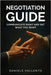 Negotiation Guide: Communicate Right and Get What You Want by Vallento, Daniele
