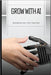 Grow with AI: Reshaping and Empowering People and Businesses in the Age of AI by Press, Pg