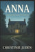 Anna by Christine Juden