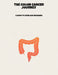 The Colon Cancer Journey: A Guide To Living And Managing by Charles Asher