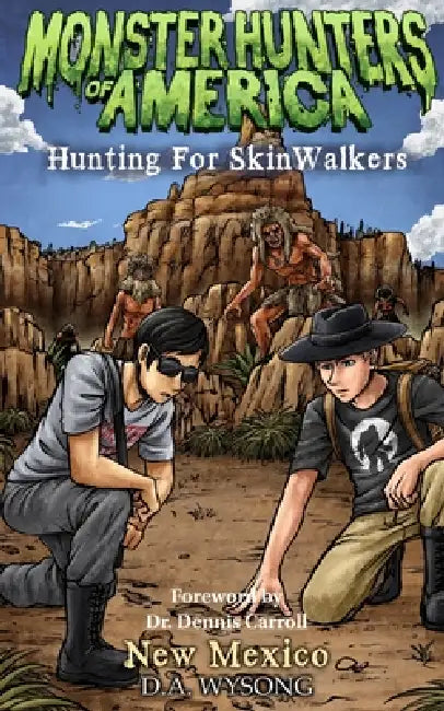 MONSTER HUNTERS OF AMERICA Hunting For Skin Walkers by D. a. Wysong