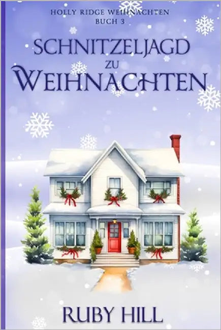 Schnitzeljagd zu Weihnachten by Hill, Ruby