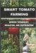 Smart Tomato Farming: Modern Techniques, Irrigation, and Fertilisation by S. Williams, Jane S. Williams