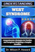 Understanding West Syndrome: Comprehensive Strategies for Families and Caregivers Navigating a Complex Condition by P. Howard, Wilson