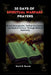 30 Days of Spiritual Warfare Prayers: Break Strongholds, Defeat the Enemy, and Walk in Victory Through Biblical Authority by Maria E. Bowen