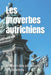 Les Proverbes Autrichiens by Edition Des Citations Inspirantes