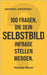 100 Fragen, die dein Selbstbild infrage stellen werden. by Motsch, Alexander