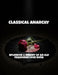 Classical Anarchy: Splendor & Misery Of An Old Fashioned Love Song by Tyler Faulk