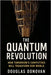 The Quantum Revolution: How Tomorrow's Computers Will Transform Our World by Donovan, Douglas