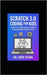 Coding With Scratch 3.0: Learn to Code Games, Stories & Animations Step by Step by Khan, Arif