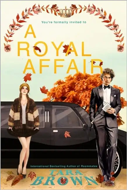 A Royal Affair: A Royal Romance by Brown, Tara