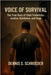 Voice of Survival: The True Story of Clark Fredericks: Justice, Resilience, and Hope by Schroeder, Dennis S.