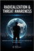 Radicalization & Threat Awareness: Domestic and International Extremism Indicators for Frontline Officers by McKenzie, H.