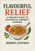 Flavourful Relief: A Senior's Guide to Acid Reflux-Friendly Cooking by Jeremy Costany