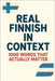Real Finnish in Context - 1000 Words That Actually Matter by DuPont, Alex