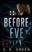 Before Eve by S. E. Green
