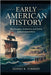 Early American History: The Struggles, Settlements, and Stories Behind Independence by Torbert, Sidney K.