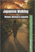 Japanese Walking: Method, Workout & Longevity by Alex R. Miles