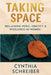 Taking Space by Cynthia A Schreiber