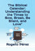 The Biblical Calendar: Understanding the Times to Sow, Break, Be Silent, and Love" "Bible Study: Biblical Wisdom, According to Ecclesiastes and the Pu by Rogelio Pérez