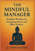 The Mindful Manager: Buddhist Wisdom for Navigating Power and Office Politics by Vibhavadee, J.