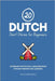 20 Dutch Short Stories for Beginners: An English-Dutch Dual-Language Book for Easy Reading and Learning by Mengioglu, Duygu