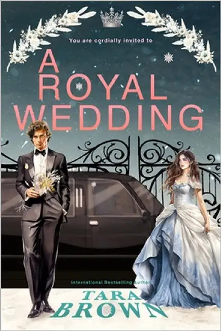 A Royal Wedding: A Royal Romance by Brown, Tara