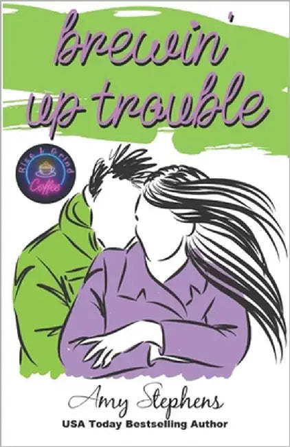 Brewin' Up Trouble (Rise & Grind Series) by Stephens, Amy