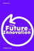 The Future of Innovation: Balancing Power, Humanity and Technology by Andres Felipe Velasquez Henao, The Ink Company Publishing, Andres Vrant