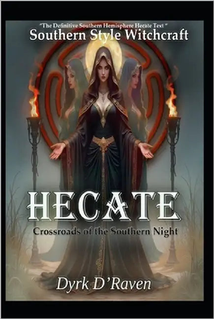 Hecate: Crossroads of the Southern Night by Hurn, Raymond