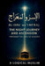 The Prophet's Night Journey: Where Faith Meets Physics: How al-Isrāʾ wa'l-Miʿrāj Reveals the Secrets of Space, Time, and the Universe by A. Logical Muslim