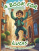 A Book For Lucas