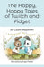 The Happy, Hoppy Tales of Twitch and Fidget by Angie Poetter, Paula Poppe, Laura Jeppesen