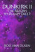 Dunkirk II: The Return To Planet D427 by Ross Van Dusen