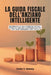 La Guida Fiscale Dellanziano Intelligente by John J Haney