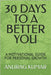 30 Days to a Better You: A Motivational Guide for Personal Growth by Kumar, Anurag