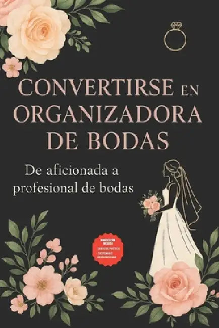 Convertirse En Organizador De Bodas by Sofia Drapon