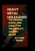 Heavy Metal Unleashed: : The Origins, Icons, and Legacy of the World's Loudest Music by Cobb Franc
