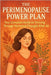 The Perimenopause Power Plan: Your Complete Guide to Thriving Through Hormonal Changes After 40 by Rhea, Alexander