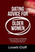 Dating Advice For Older Women by Lovett Cloff