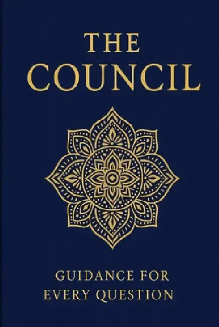 The Council: Guidance for Every Question by The Council
