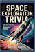 Space Exploration Trivia: 1,000 Questions on Rockets, Astronauts, the Universe & Beyond by Digital, Horsecreek
