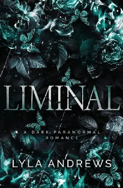 Liminal: A Dark Paranormal Romance by Lyla Andrews