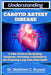 Understanding Carotid Artery Disease: A Clear Guide to Recognizing Symptoms, Preventing Complications, and Protecting Long-Term Brain Health by Matthew C. Bryson