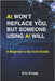 AI Won't Replace You, But Someone Using AI Will: A Beginner's Survival Guide by Knapp, Eric