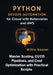Python DevOps Automation for Cloud with Kubernetes and AWS: Master Scaling, CI/CD Pipelines, and Cost Optimization with Practical Scripts by Willie Sanner