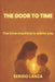The Door to Time: The Time Machine Is Within You by Sergio Lanza